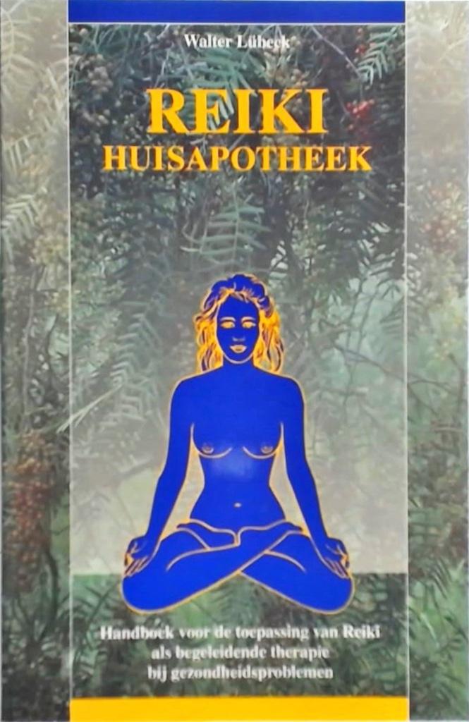 Reiki huisapotheek,  Walter Lübeck, Boeken, Esoterie en Spiritualiteit, Ophalen of Verzenden
