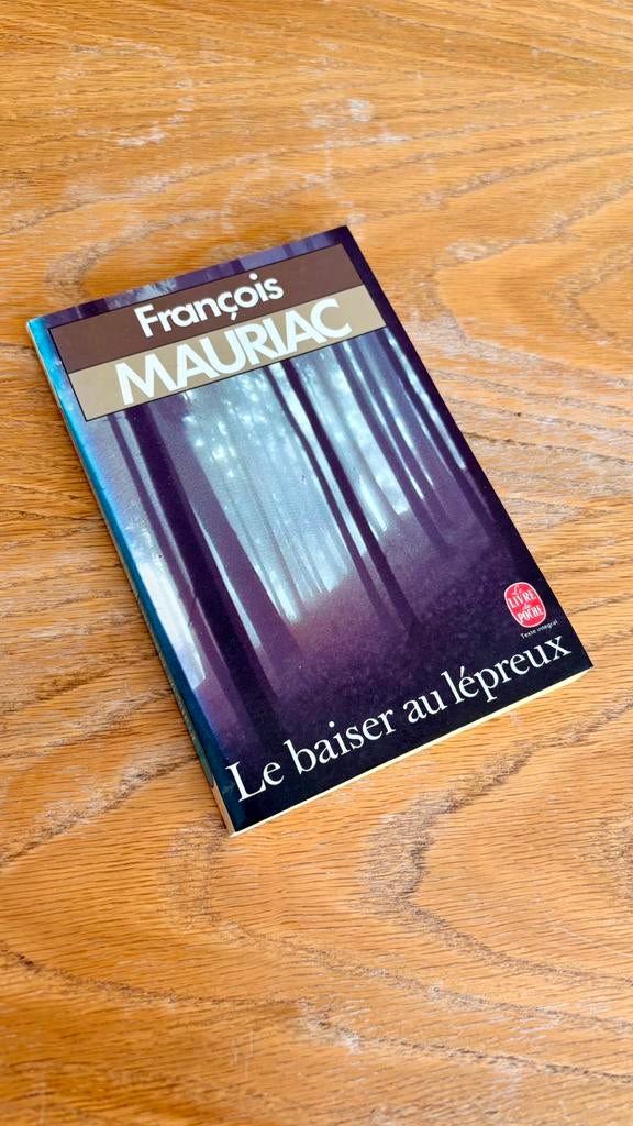 📚 François Mauriac - Le Baiser au lépreux, Livre de Poche, Enlèvement ou Envoi, François Mauriac