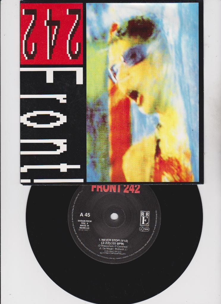 Front 242 – Never Stop!   1989   MINT !!!!!!    EBM, 7 inch, Single, Ophalen of Verzenden, Zo goed als nieuw