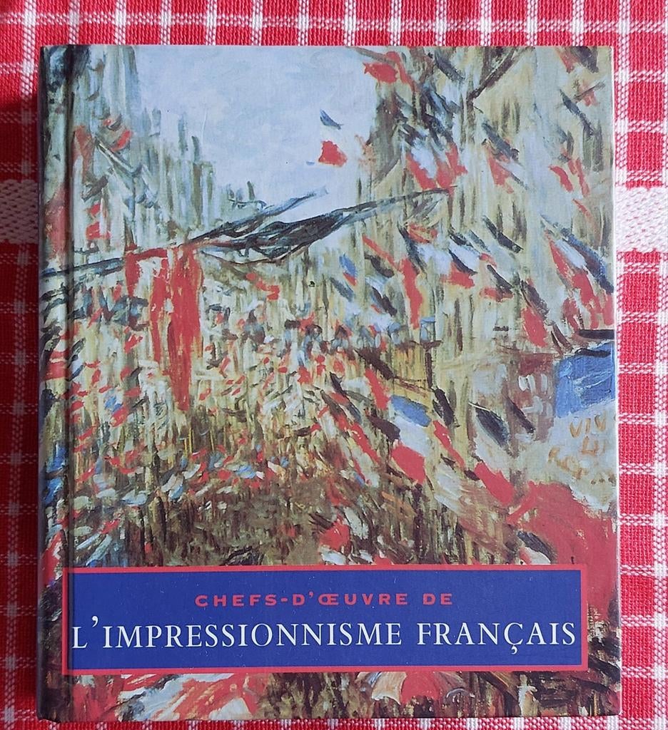 Boek. Meesterwerken van het Franse impressionisme, Boeken, Ophalen of Verzenden, Zo goed als nieuw, Schilder- en Tekenkunst