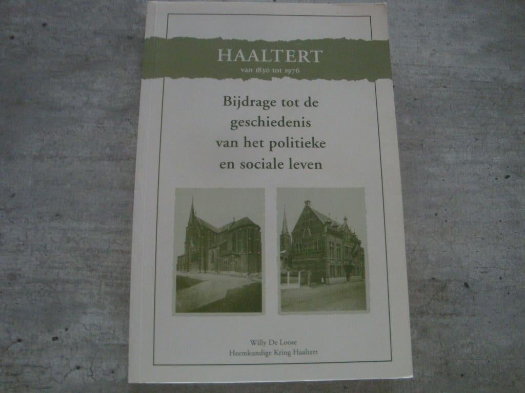 HAALTERT VAN 1830 TOT 1976..., Ophalen of Verzenden, Gelezen