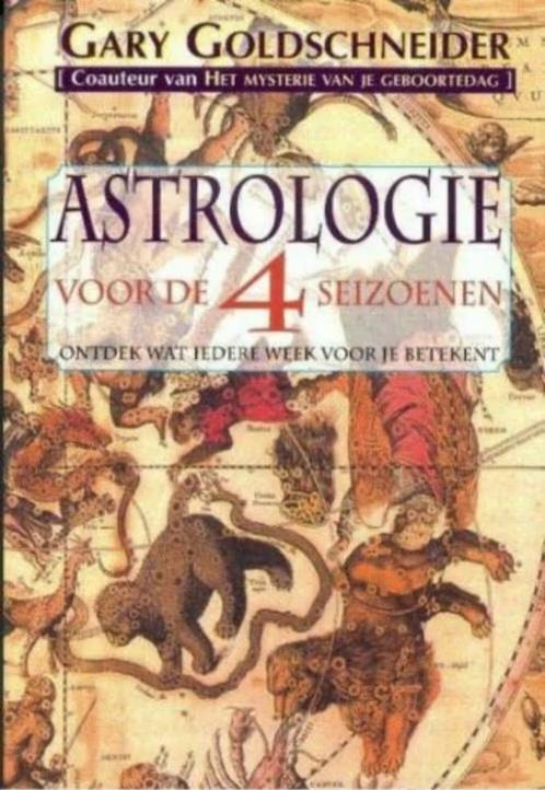 Astrologie voor de 4 seizoenen / Gary Goldschneider, Livres, Ésotérisme & Spiritualité, Enlèvement ou Envoi, Comme neuf, Astrologie