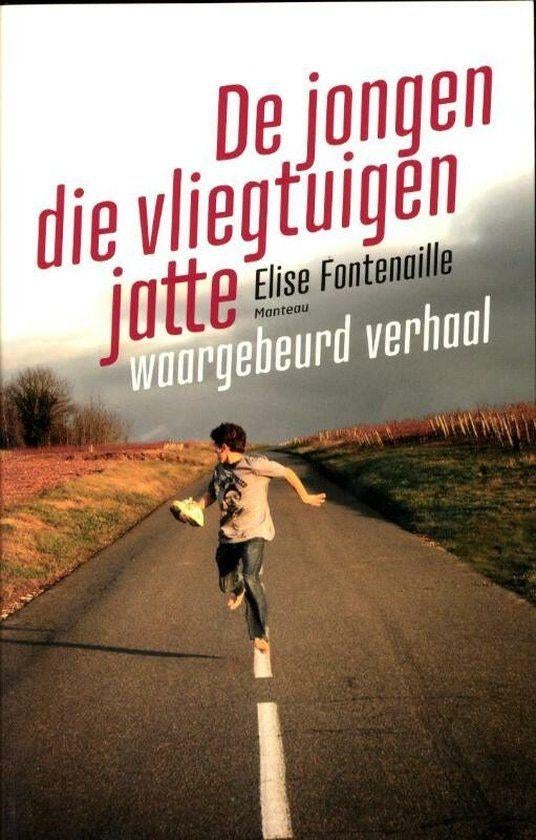 Te Koop Boek DE JONGEN DIE VLIEGTUIGEN JATTE E.Fontenaille, Boeken, Ophalen of Verzenden, Zo goed als nieuw, E.Fontenaille, Fictie