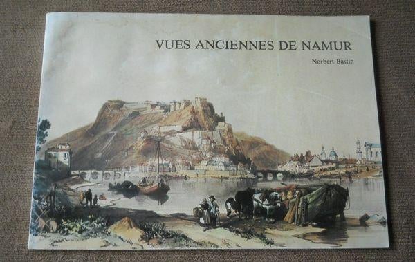 Vues anciennes de Namur  (Norbert Bastin), Boeken, Geschiedenis | Nationaal, Ophalen of Verzenden, Gelezen