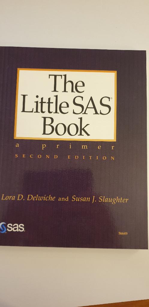 The little SAS book a primer, Enlèvement, Neuf, Autres niveaux, Delwiche Laura Slaughter Susan