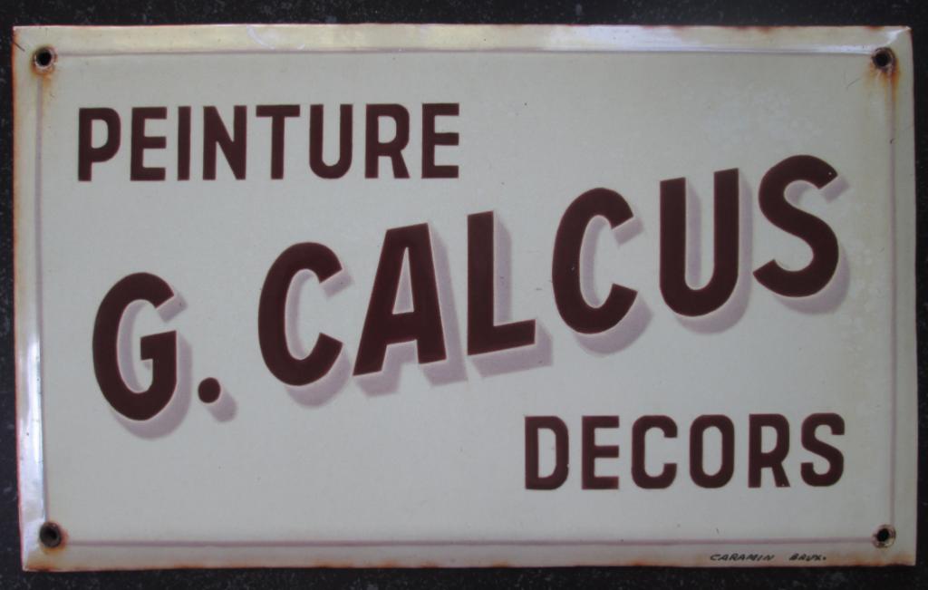 Oud reclame bord in emaille "Peinture G. Calcus Décors"", Ophalen of Verzenden, Gebruikt, Reclamebord