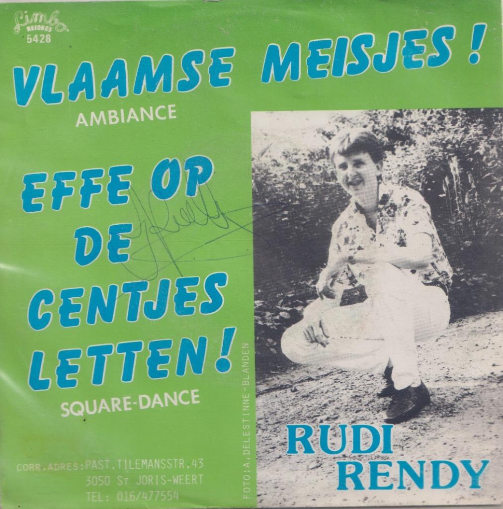 Rudi Rendy – Vlaamse meisje / Effe op de centjes letten - Si, Gebruikt, 7 inch, Single, Ophalen of Verzenden