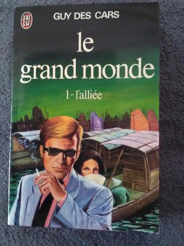 "Le grand monde I L'alliée" Guy des Cars (1961), Guy des Cars, Enlèvement ou Envoi, Comme neuf, Europe autre