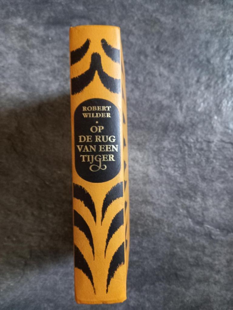 Op de rug van een tijger - Robert Wilder, Livres, Aventure & Action, Enlèvement