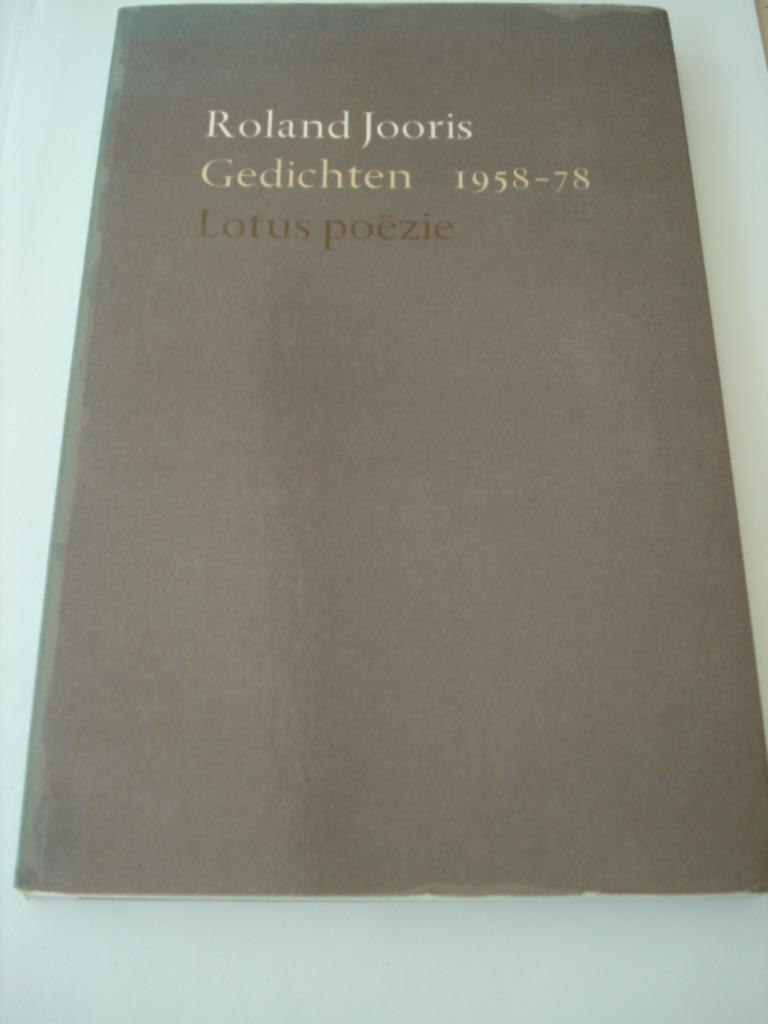BK1. Roland Jooris Gedichten 1958-78 Lotus poëzie, Un auteur, Comme neuf, Roland Jooris, Envoi