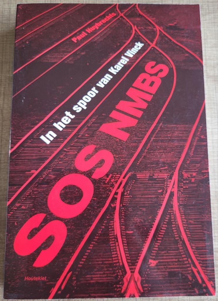 SOS NMBS - In het spoor van Karel Vinck, Boeken, Ophalen of Verzenden, Gelezen, Maatschappij en Samenleving