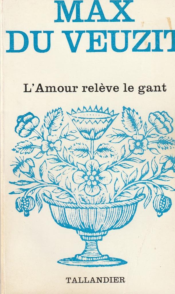 Max Du Veuzit - (L'amour relève le gant), Enlèvement ou Envoi, Comme neuf