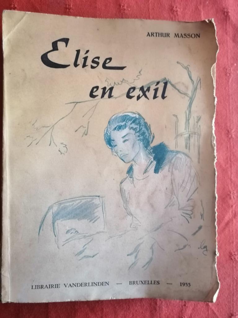 Elise en exil Arthur MASSON 1955, Enlèvement ou Envoi, Utilisé