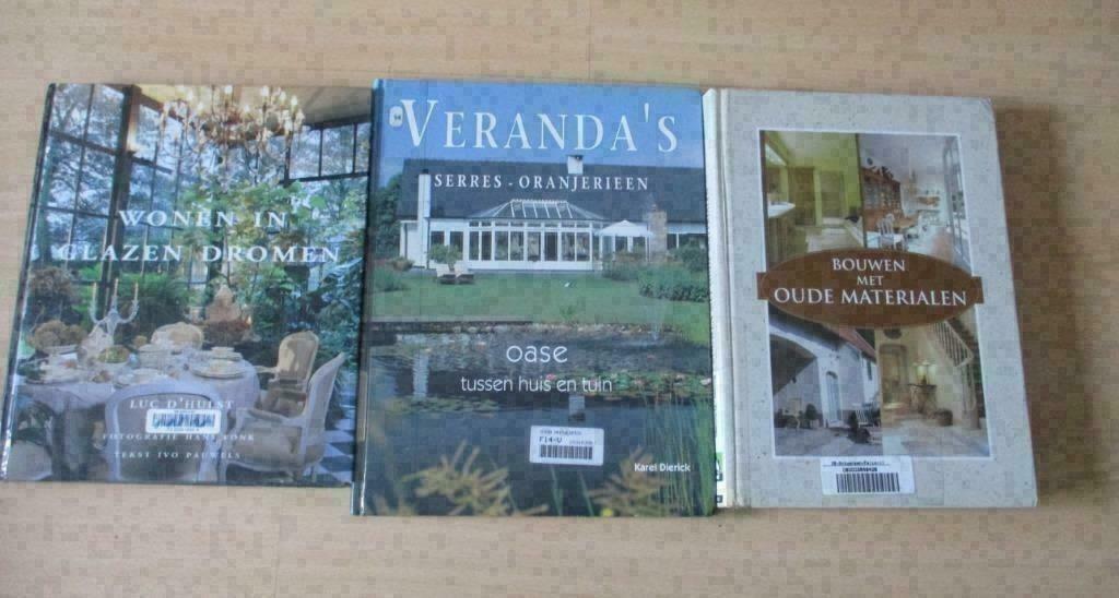 3 prachtige Boeken - Verandas - Wonen - Oude Materialen, Ophalen of Verzenden, Zo goed als nieuw