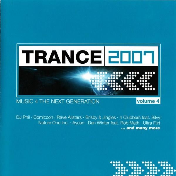Trance 2007 Vol.4 Music 4 The Next Generation, CD & DVD, CD | Dance & House, Enlèvement ou Envoi, Comme neuf, Techno ou Trance