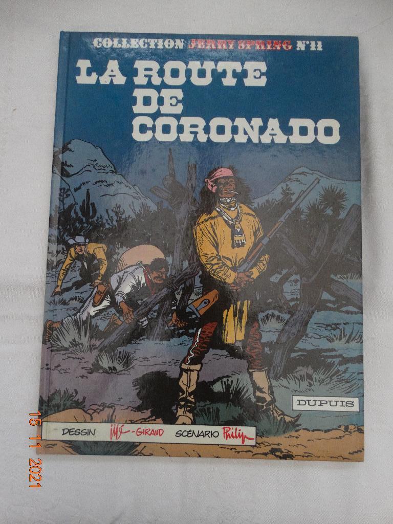 Jerry Spring - La Route de Coronado - T 11 - 1982 - Jijé, Eén stripboek, Ophalen of Verzenden, Zo goed als nieuw, Jijé