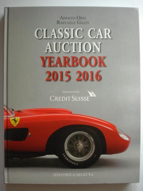 Classic Car Auction Yearbook 15-16 Automobilia Ladenburg LOT, Verzenden, Gelezen, Algemeen