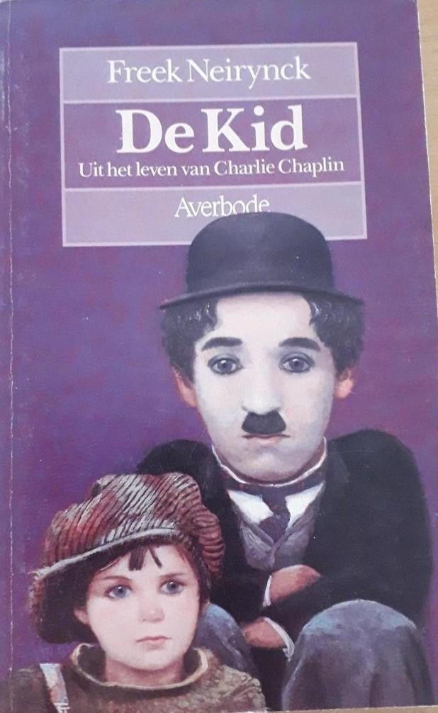 boek: de Kid-uit het leven van Charl.Chaplin/Freek Neirynck, Boeken, Ophalen of Verzenden, Gelezen, Personen