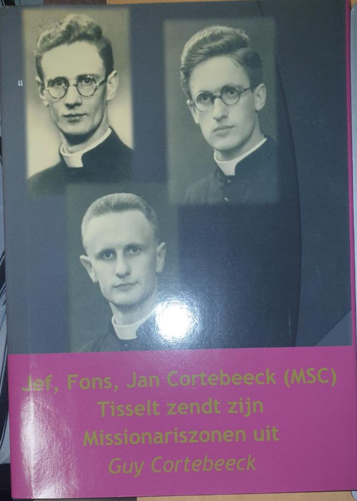 Jef, Fons, Jan Cortebeeck (MSC): Tisselt zendt zijn missiona, Boeken, Biografieën, Zo goed als nieuw, Religie, Ophalen of Verzenden