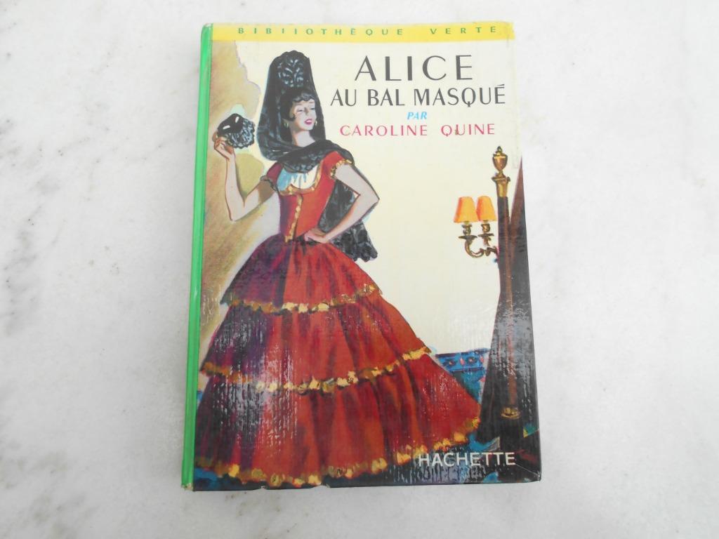 bibliotheque verte "Alice au bal masqué " Caroline Quine, Enlèvement ou Envoi, Utilisé, Fiction