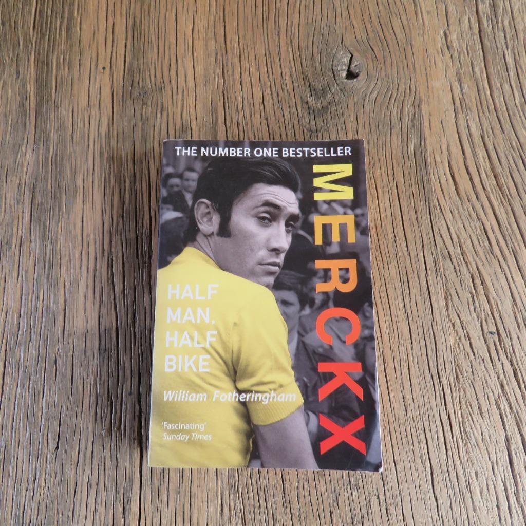 Merckx Half man, half bike Wiliam Fotheringham, Enlèvement ou Envoi