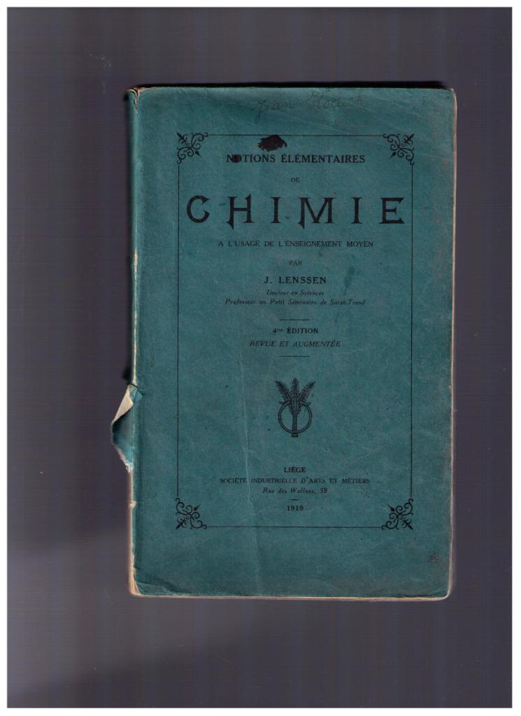 Notions élémentaires de CHIMIE - J.LENSSEN  - 1919, Boeken, Schoolboeken, Gelezen, Scheikunde, ASO, Ophalen of Verzenden