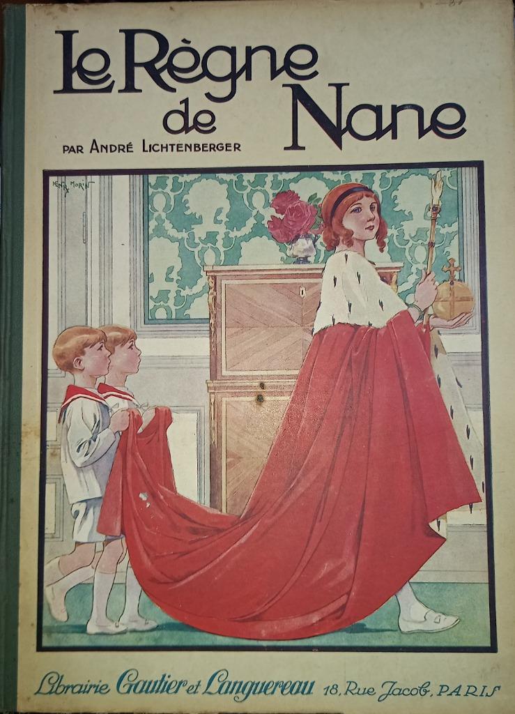BD/NANE/LE REGNE DE NANE /1926/Lichtenberger-Morin, Livres, BD, Enlèvement ou Envoi, Une BD, Utilisé, LICHTENBERGER-MORIN