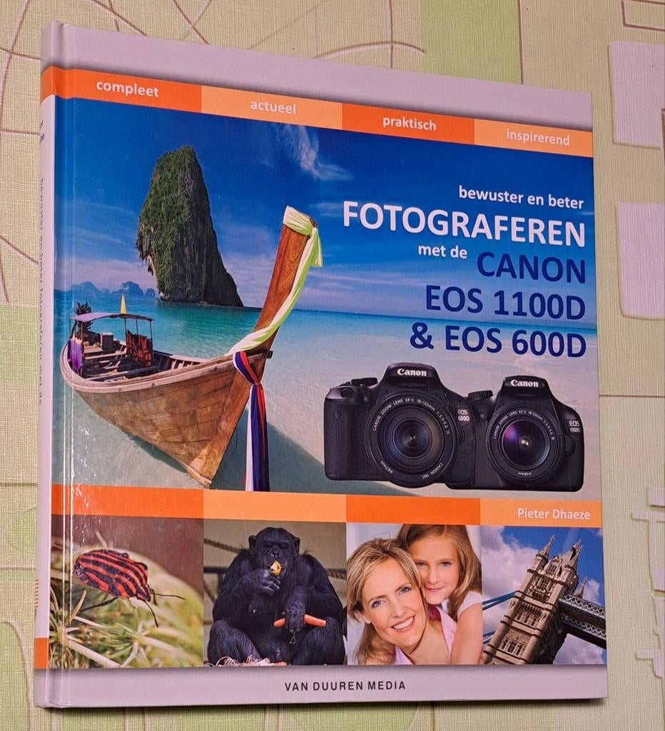 bewuster en beter fotograferen met de Canon EOS 1100D & EOS, Boeken, Hobby en Vrije tijd, Ophalen of Verzenden