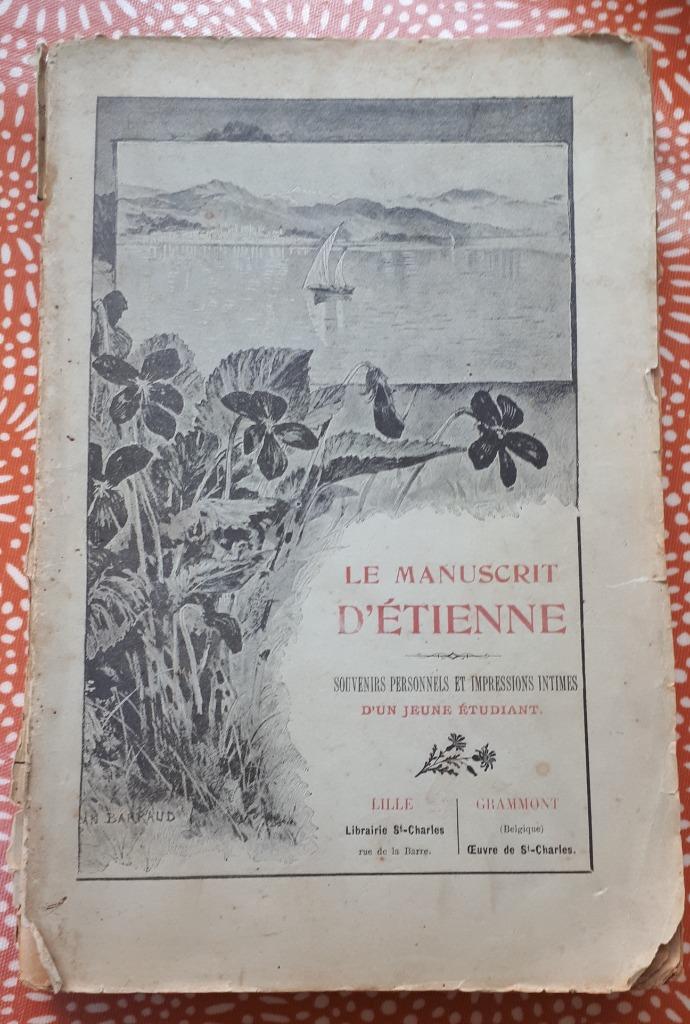 Le Manuscrit d'Etienne, Souvenirs d'un jeune étudiant, 1900, Antiek en Kunst, Antiek | Boeken en Manuscripten, Ophalen of Verzenden