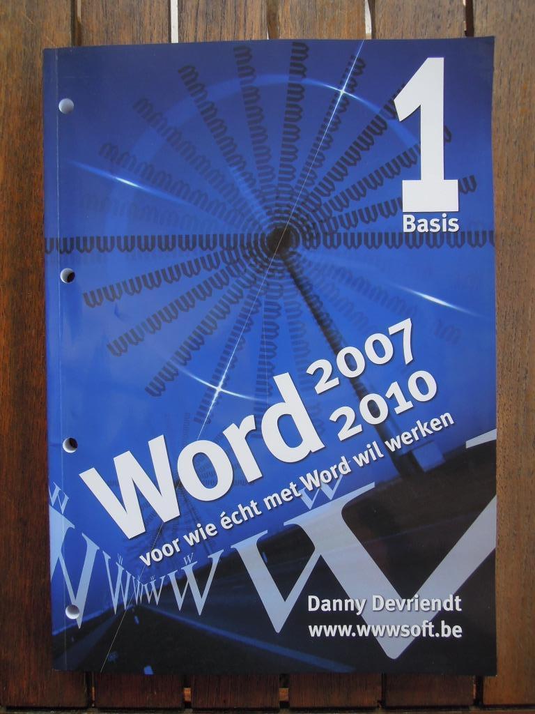 Word 2007 - 2010 basis 1 Danny Devriendt, Ophalen of Verzenden, Nieuw, Danny Devriendt