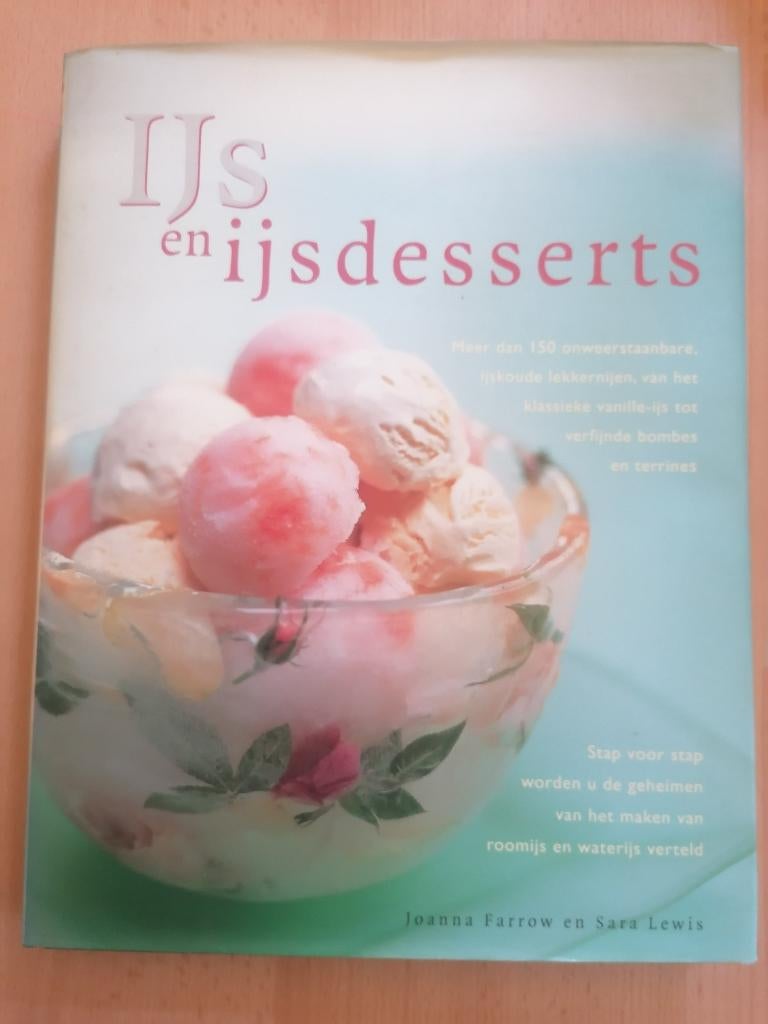 ijs en ijsdesserts, Boeken, Kookboeken, Gelezen, Taart, Gebak en Desserts, Europa, Ophalen of Verzenden