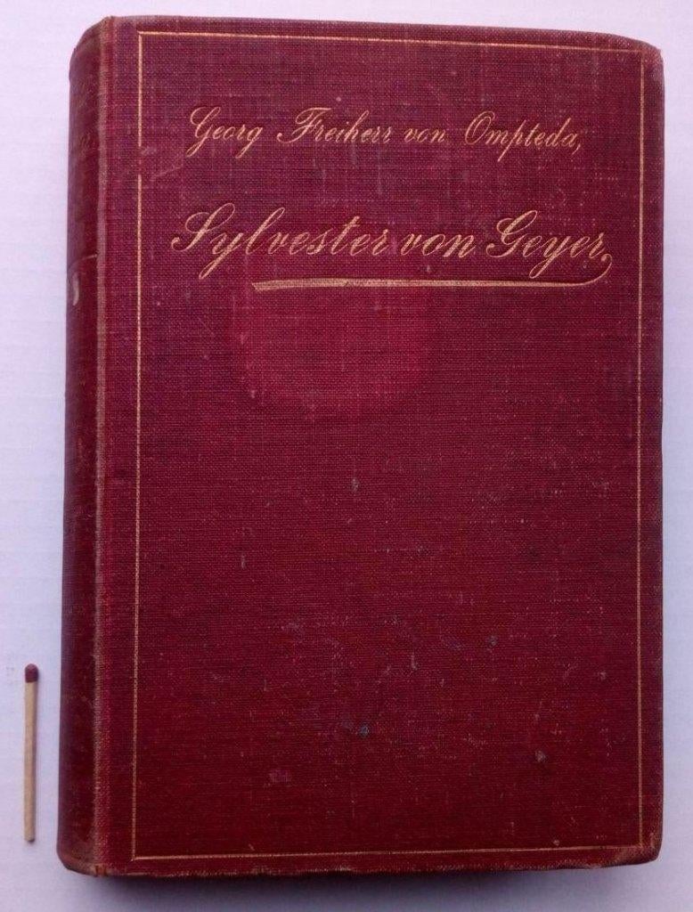 Sylvester von Geyer - Georg Freiherr von Ompteda, Boeken, Taal | Duits, Ophalen, Gelezen