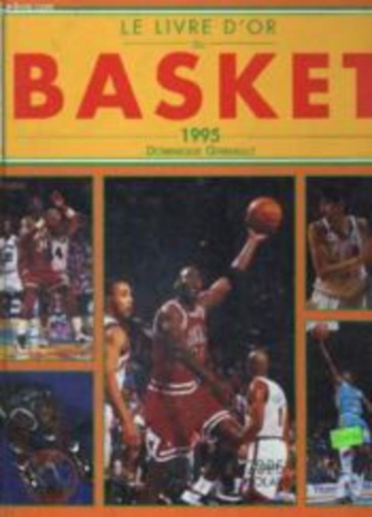 Le livre d'or du basket 1995 - très bel ouvrage, Enlèvement ou Envoi, Comme neuf, Sport de ballon