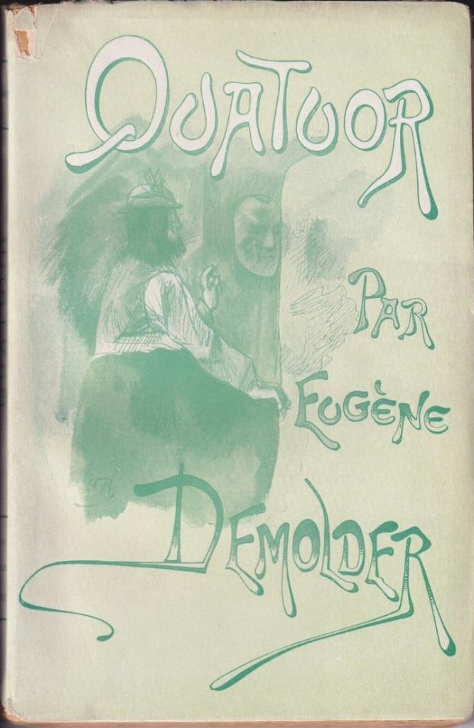 Eugène Demolder / Félicien Rops, Quatuor, Antiquités & Art, Enlèvement ou Envoi, Eugène Demolder