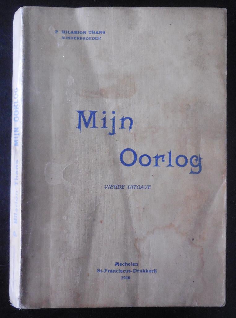 Mijn oorlog - P.H. Thans - 1946, Ophalen of Verzenden