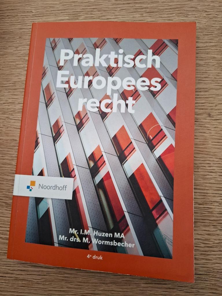 Boek Praktisch Europees Recht, Boeken, Studieboeken en Cursussen, I.M. Huzen, Nieuw, Ophalen of Verzenden, Hogeschool