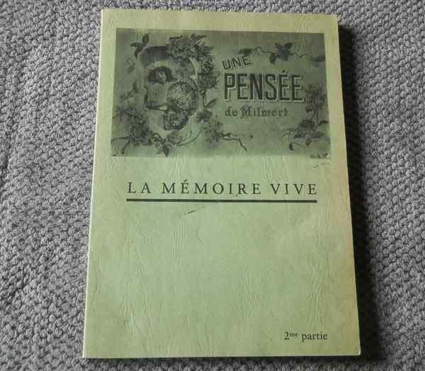 Une pensée de Milmort - Mémoire vive 2ème partie - Herstal, Ophalen of Verzenden, Gelezen