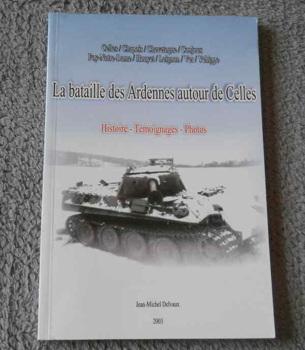 La bataille des Ardennes autour de Celles - Houyet Leignon, Enlèvement ou Envoi, Deuxième Guerre mondiale, Utilisé