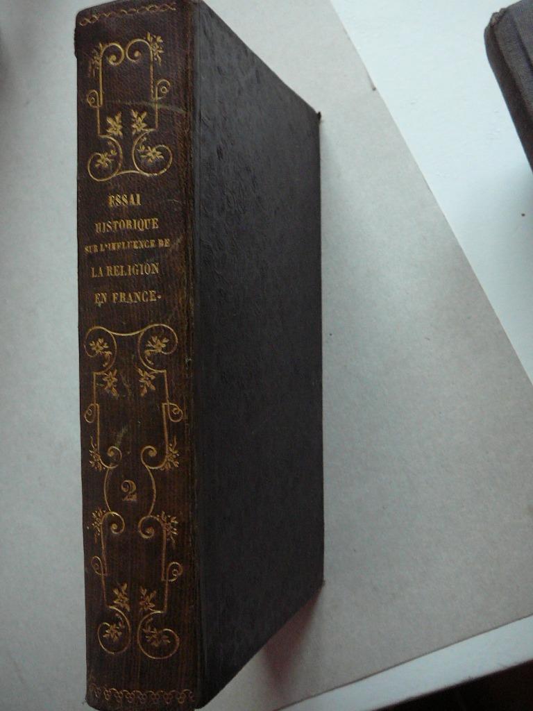 Essai historique sur l'influence de la religion en France, Antiquités & Art, Enlèvement ou Envoi