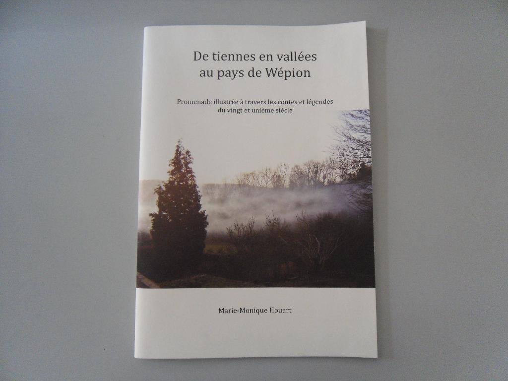 De tiennes en vallées au Pays de Wépion, Livres, Contes & Fables, Enlèvement ou Envoi, Utilisé, Marie-Monique HOUART