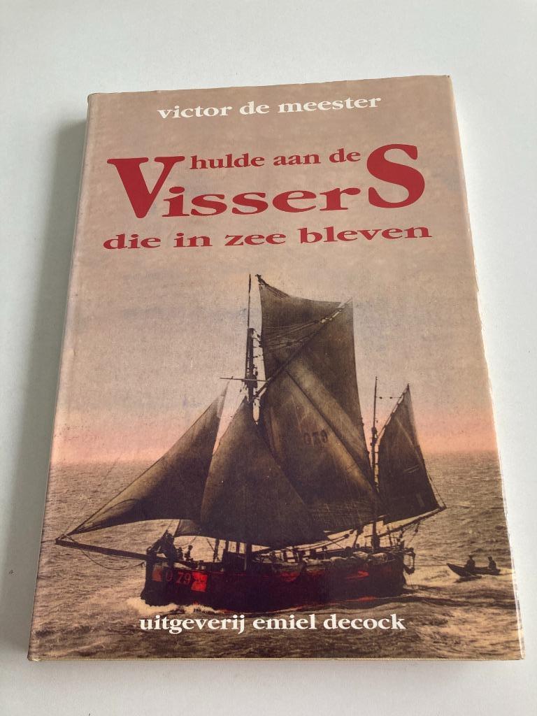 " Hulde aan de vissers die in zee bleven " Gesigneerd, Antiek en Kunst, Ophalen of Verzenden, Victor De Meester