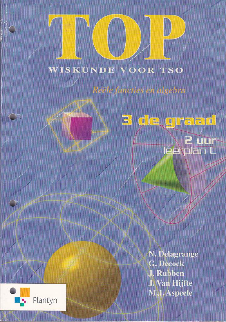 TOP.  Wiskunde voor TSO. Reële functies en algebra., Boeken, Schoolboeken, Zo goed als nieuw, Wiskunde B, Overige niveaus, Ophalen of Verzenden