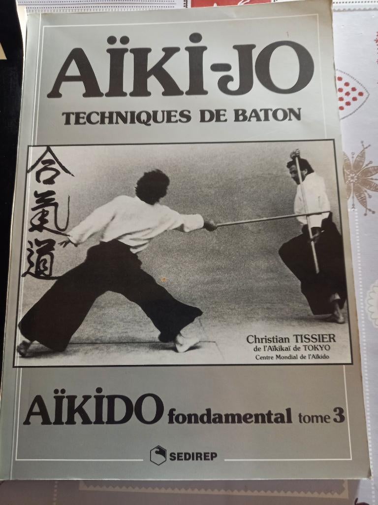 RARE lots 3 livres aïkido  Tissier Christian  ed Sedirep, Sports & Fitness, Sports de combat & Self-défense, Comme neuf, Aïkido