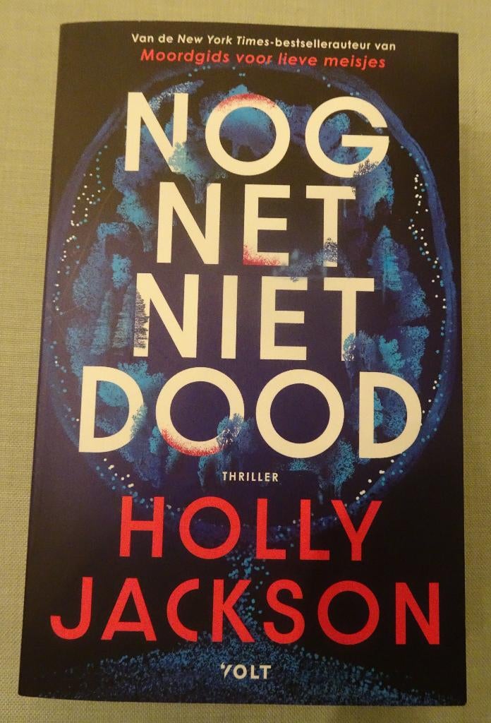NOG NET NIET DOOD, HOLLY JACKSON, Boeken, Thrillers, Ophalen of Verzenden