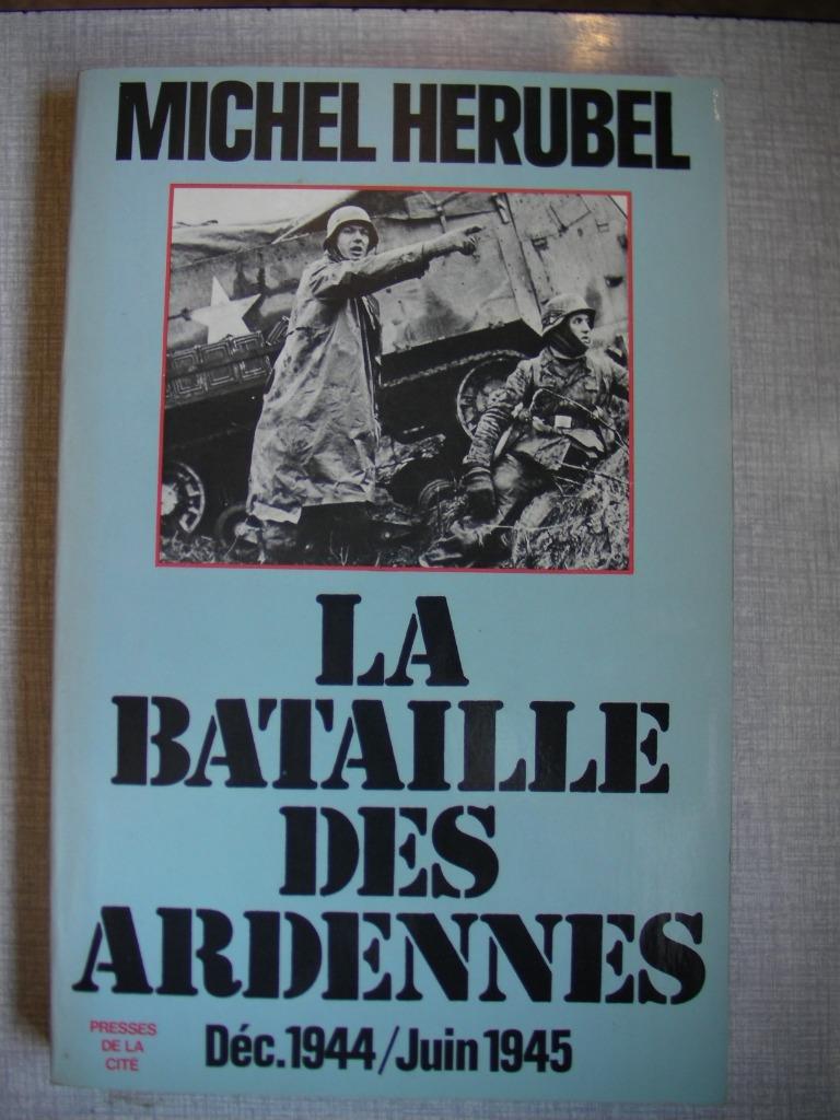 Livre; la Bataille des Ardennes Déc.1944/juin1945, Collections, Objets militaires | Seconde Guerre mondiale, Enlèvement, Armée de terre