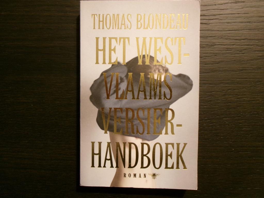 Het West-Vlaams versierhandboek  -Thomas Blondeau-, Boeken, Literatuur, Ophalen of Verzenden