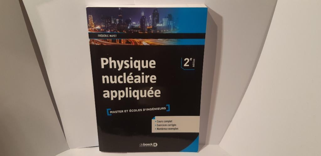 Physique nucléaire appliquée, Boeken, Schoolboeken, Ophalen, Zo goed als nieuw, Natuurkunde