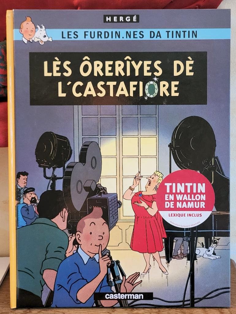 TINTIN, Lès ôrerîyes dè l'Castafiore (en Namurois), EO2009, Neuf, Enlèvement ou Envoi, Une BD, D'après Hergé
