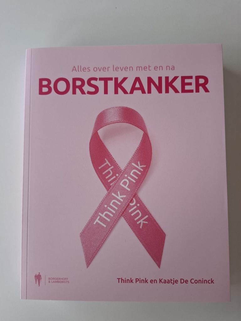 Livre : Le cancer du sein, Enlèvement ou Envoi, Neuf, Kaatje De Coninck