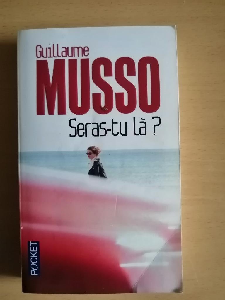 Seras-tu là ? de Guillaume Musso, Ophalen of Verzenden